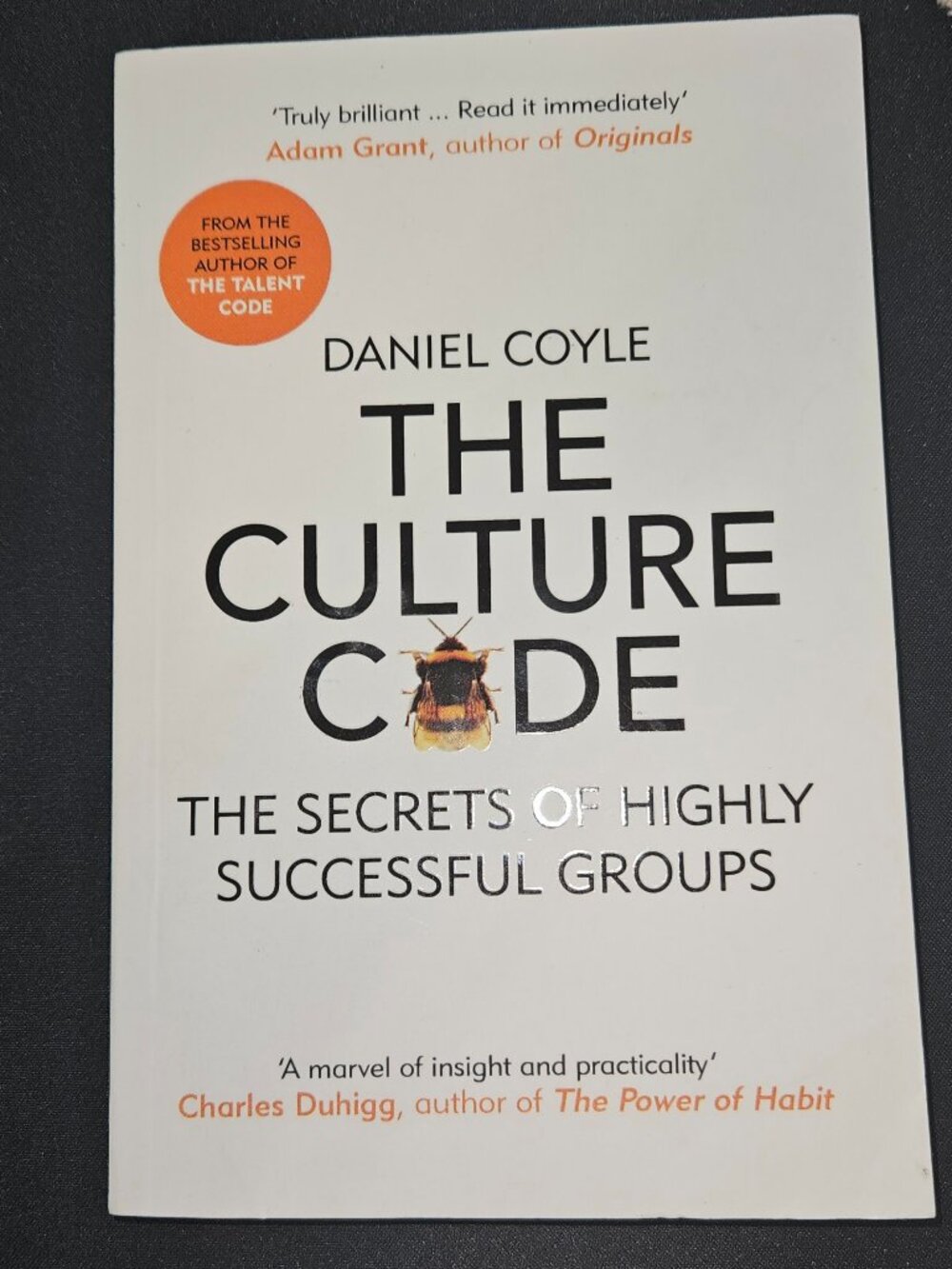 The Culture Code: The Secrets of Highly Successful Group by Daniel Coyle